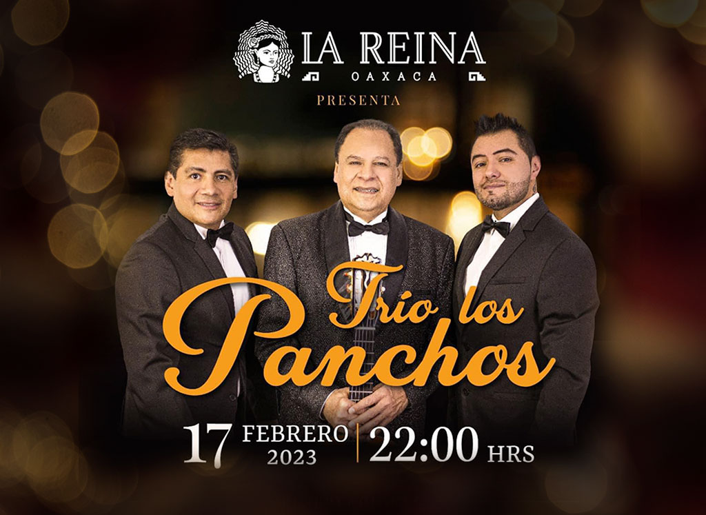 evento trio los panchos en el restaurante la reina oaxaca