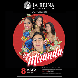 Disfrute en La Reina Oaxaca lo mejor de la música de boleros a cargo de "Los Miranda"