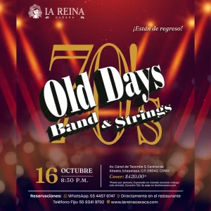 concierto-old-days-band-strings-la-reina-oaxaca-cdmx- octubre 2026